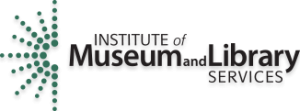 IMLS Awards More Than $19 Million to Help Museums Serve Their Communities 