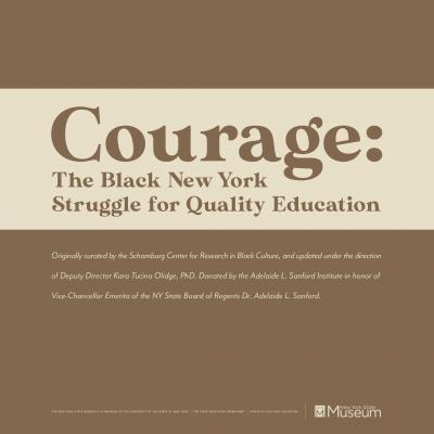 Courage: The Black New York Struggle for Quality Education